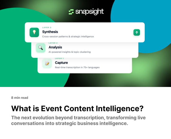 What is Event Content Intelligence? The Next Evolution Beyond Transcription